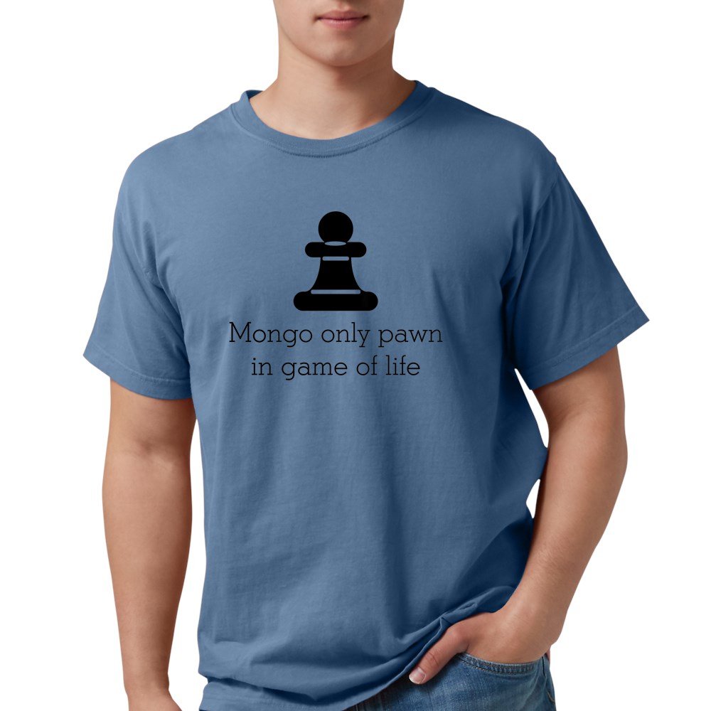 Mongo Only Pawn T-Shirt for Men | Comfort Colors® Soft Cotton Tee | Casual Wear, Gifts & Pop Culture Fashion