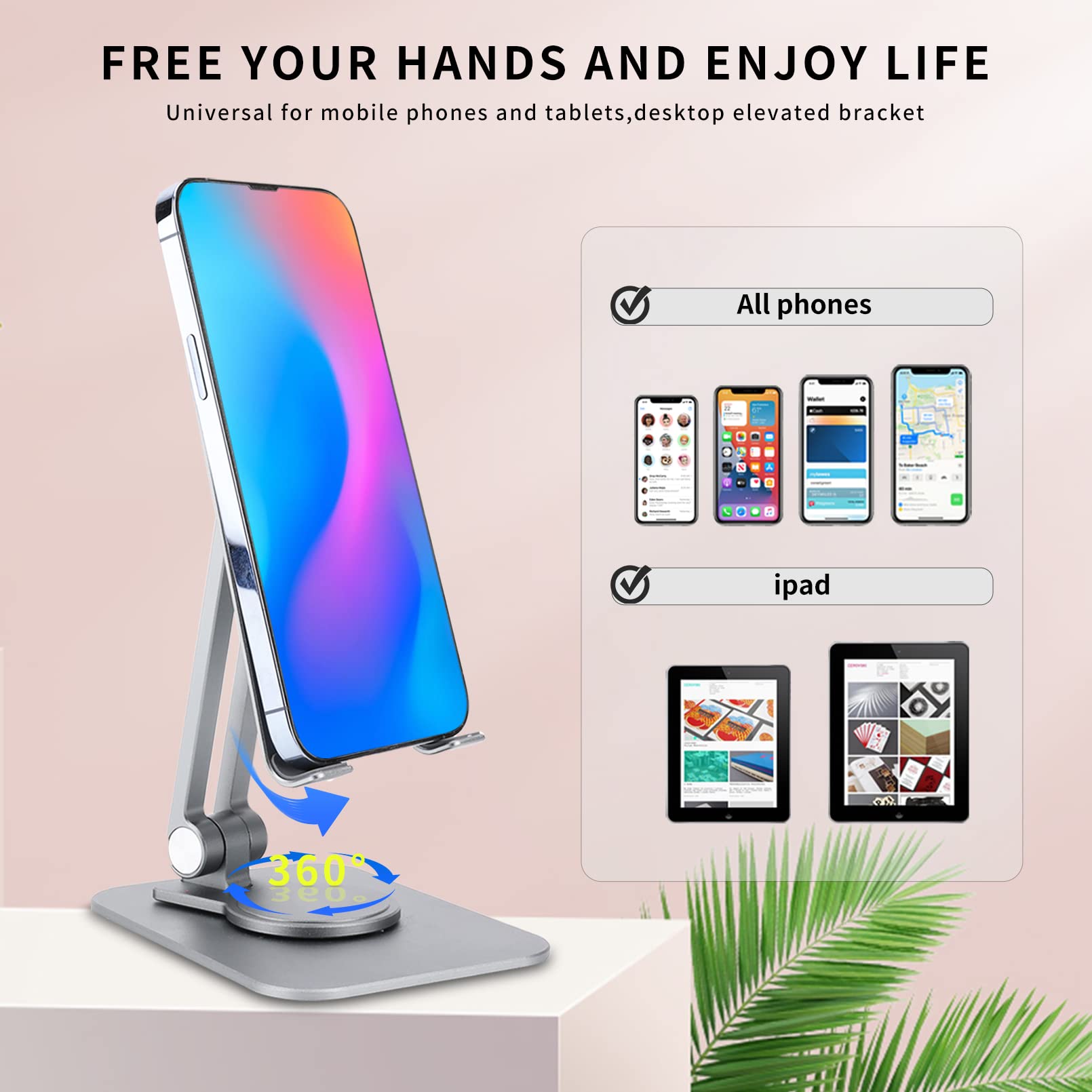Foldable & Rotatable Cell Phone Stand for Desk - Universal Phone Holder Compatible with All Smartphones, iPads & Tablets 4-11 inches (Grey) | Perfect for Office Work, Video Calls, Watching Movies & Hands-Free Viewing