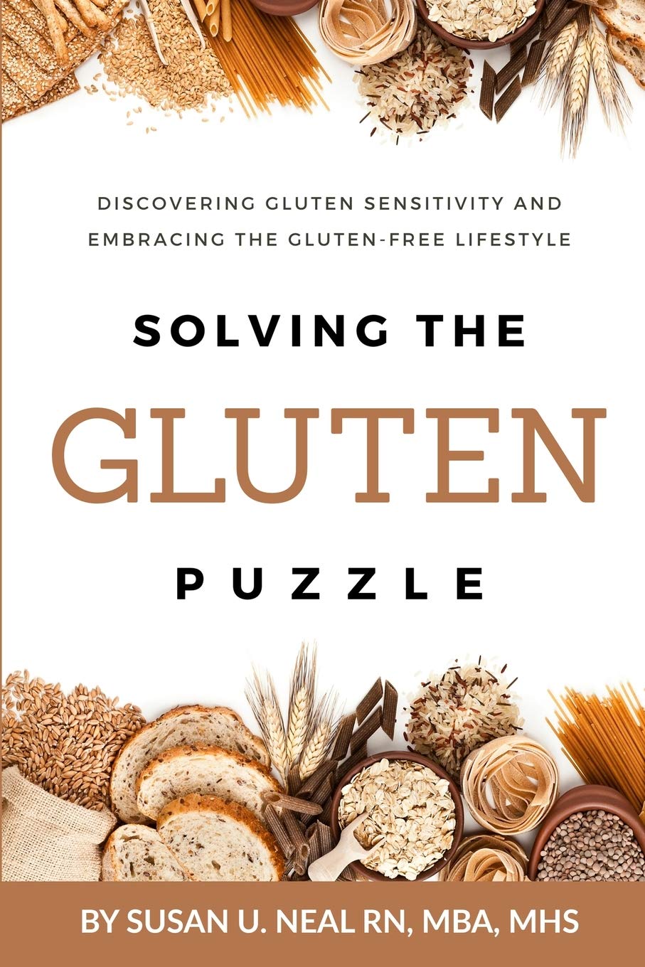 Solving the Gluten Puzzle: Discover Gluten Sensitivity & Embrace Gluten-Free Lifestyle for Better Health | Gluten-Free Diet Guide, Celiac Disease Awareness & Healthy Eating Tips for Home, Work & Travel