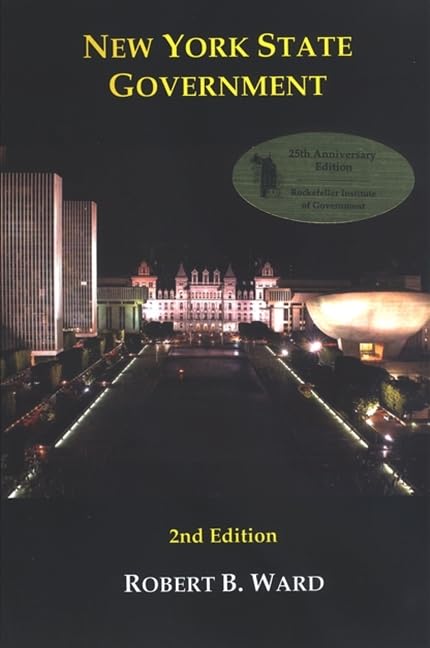 New York State Government: Second Edition - Rockefeller Institute Press | Political Science Textbook & Reference for Students & Researchers