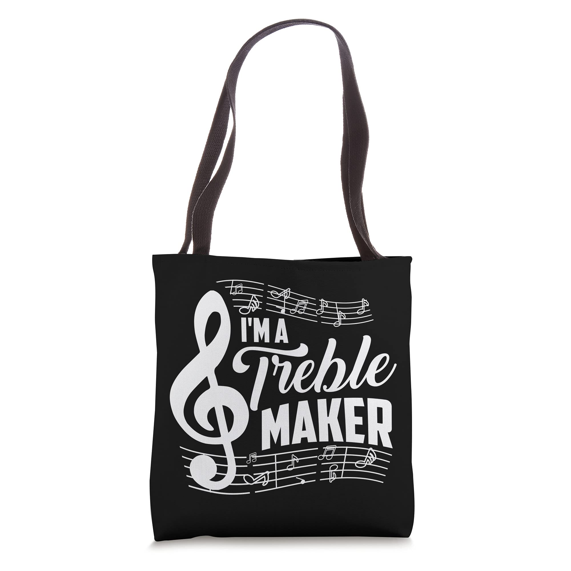 Funny Music Lover Tote Bag - 'I'm A Treble Maker' Gift for Musicians & Instrument Enthusiasts - Perfect for Gigs, Rehearsals & Music-Themed Parties