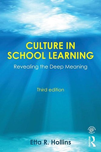Culture in School Learning: Revealing the Deep Meaning by Etta R. Hollins | Educational Book for Teachers & Educators | Perfect for Classroom Instruction & Professional Development (2015)