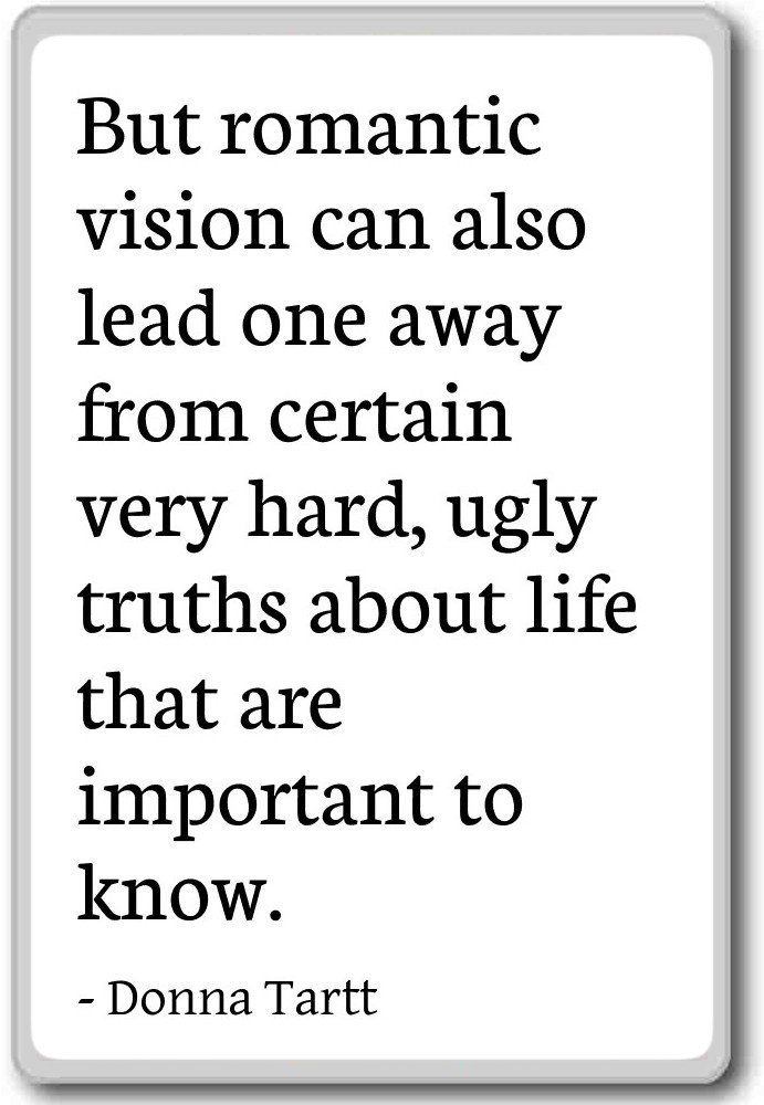Romantic Vision Can Also Lead One Away - Donna Tartt Quote Fridge Magnet - White Inspirational Kitchen Decor for Home & Office