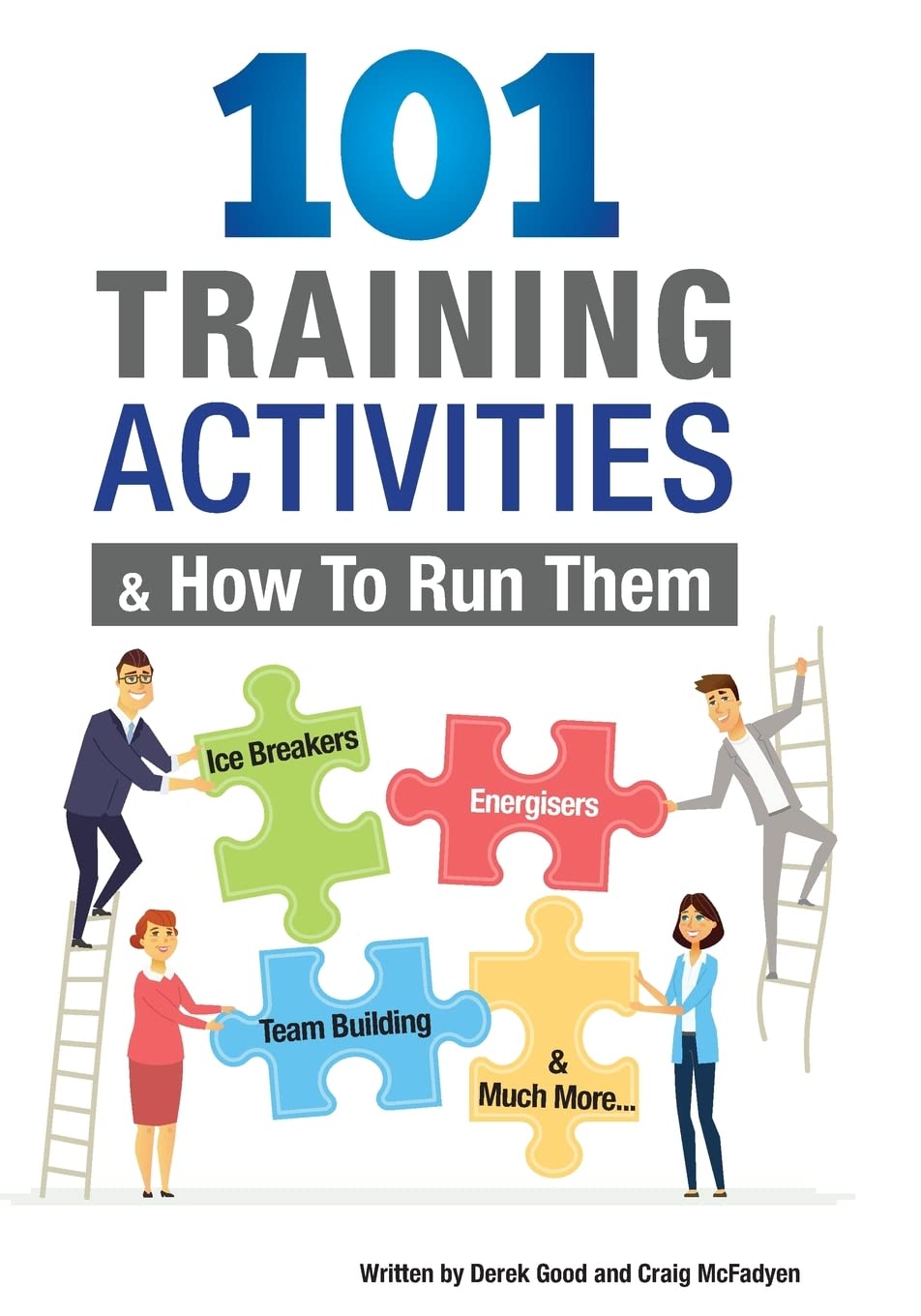 101 Training Activities Guide: Icebreakers & Energizers for Workshops