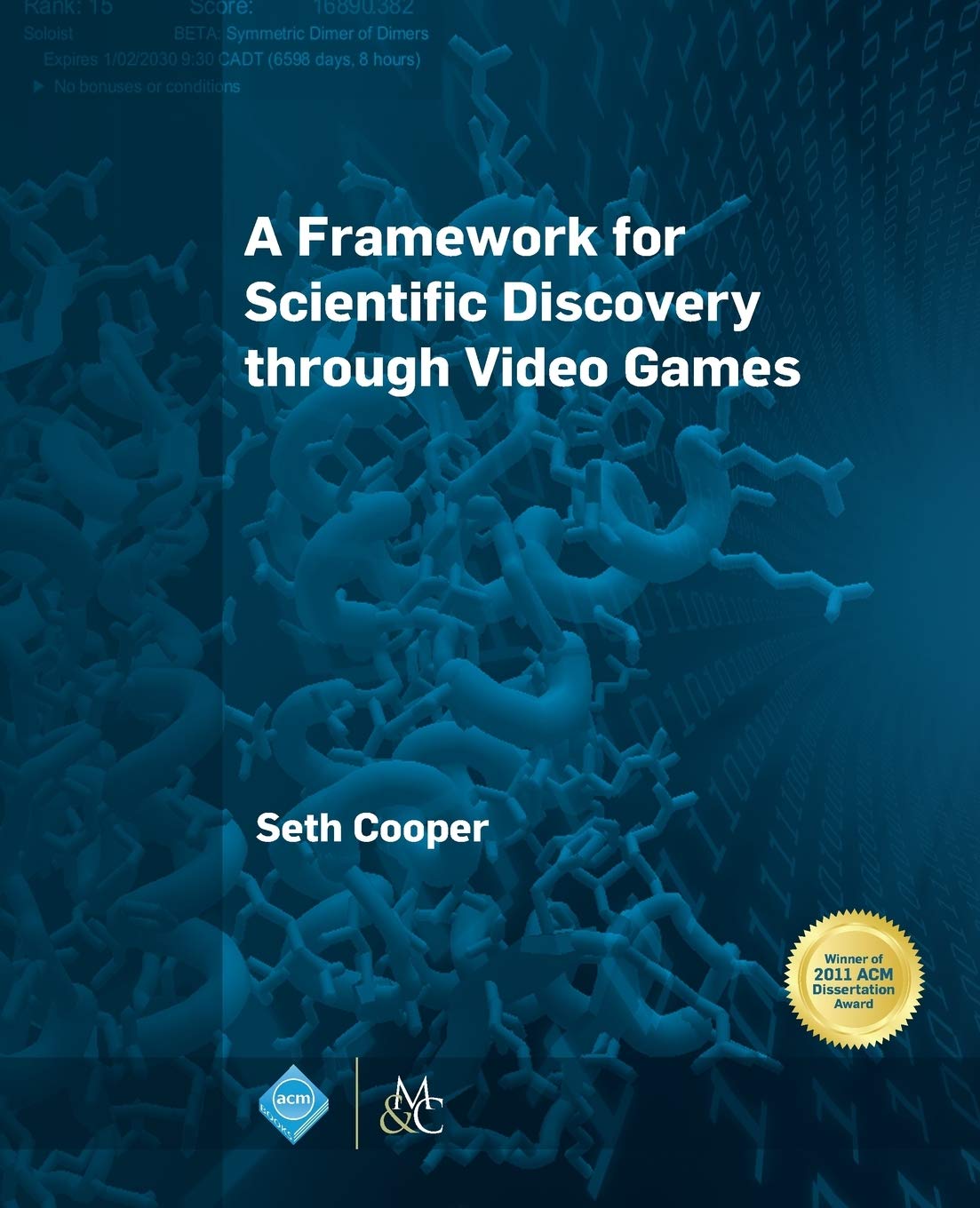 Framework for Scientific Discovery Through Video Games - ACM Books | Educational & Research Tool for Gamers & Scientists