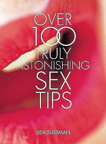 100+ Amazing Sex Tips for Couples - Enhance Intimacy & Spice Up Your Love Life | Perfect for Romantic Nights & Relationship Improvement