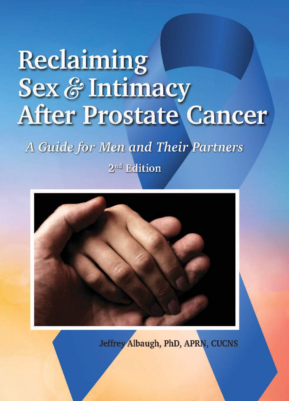 Reclaiming Sex & Intimacy After Prostate Cancer - Guide for Couples & Survivors | Post-Surgery Intimacy Tips & Solutions | Enhance Your Relationship