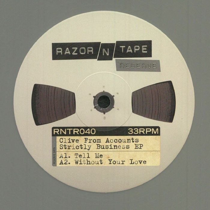 Clive From Accounts - Strictly Business EP Razor N Tape Reserve Vinyl Record (RNTR040) - Limited Edition Dance Music for DJs & Collectors - Perfect for Nightclubs, Home Listening & Music Production