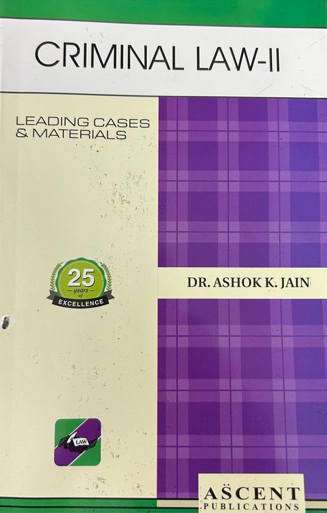 Criminal Law 2: Leading Cases and Materials Textbook - Essential Study Guide for Law Students & Legal Professionals | Perfect for Law School, Bar Exam Prep & Legal Research