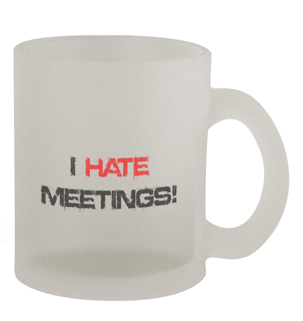 Funny Coffee Mug - 'I Hate Meetings' Humor 10oz Frosted Glass Cup - Perfect for Office Gifts & Coffee Lovers