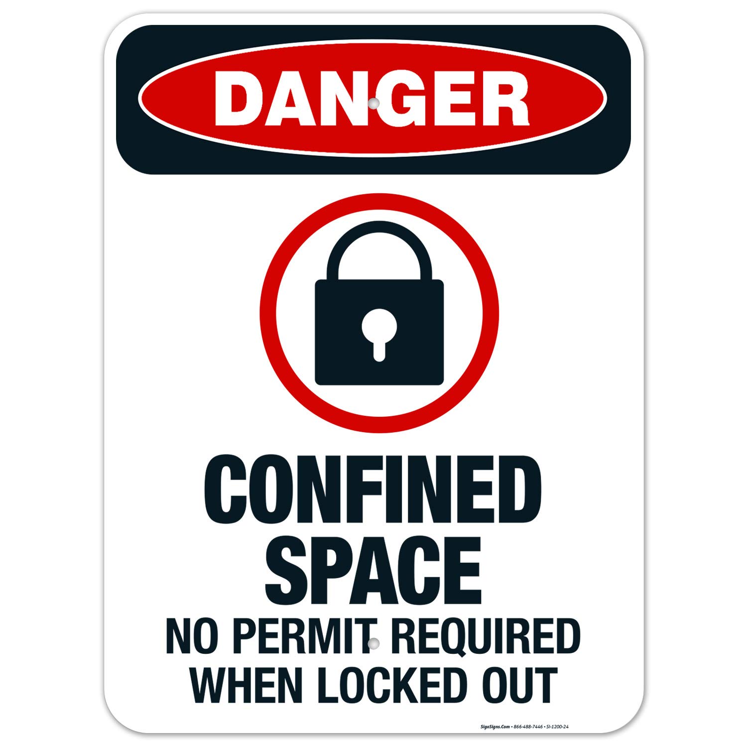 OSHA Danger Sign - Confined Space No Permit Required When Locked Out, 18x24 Inches Rust-Free Aluminum Safety Sign, Fade-Resistant for Indoor/Outdoor Use | Made in USA | Perfect for Construction Sites & Industrial Facilities