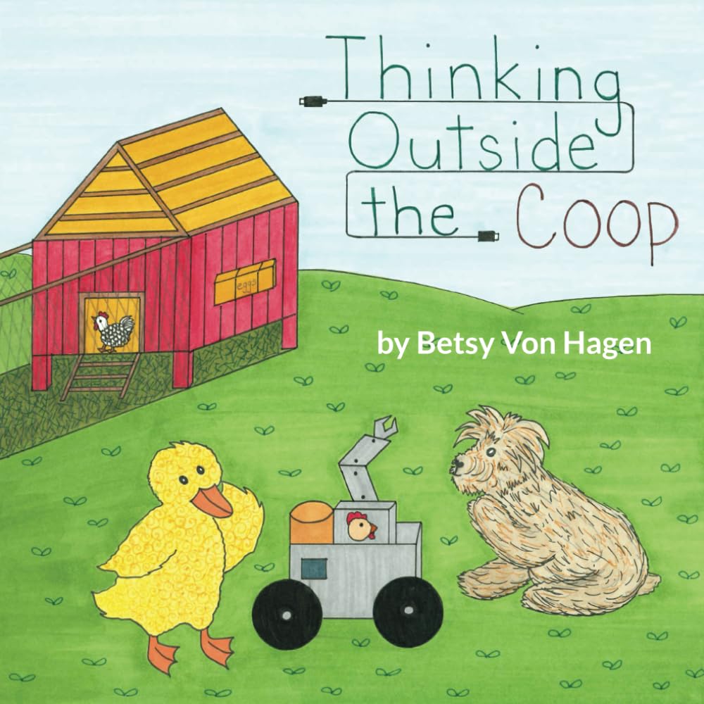 Thinking Outside the Coop - Innovative Chicken Coop Designs for Backyard Poultry | Perfect for Small Farms, Urban Homesteading & Sustainable Living
