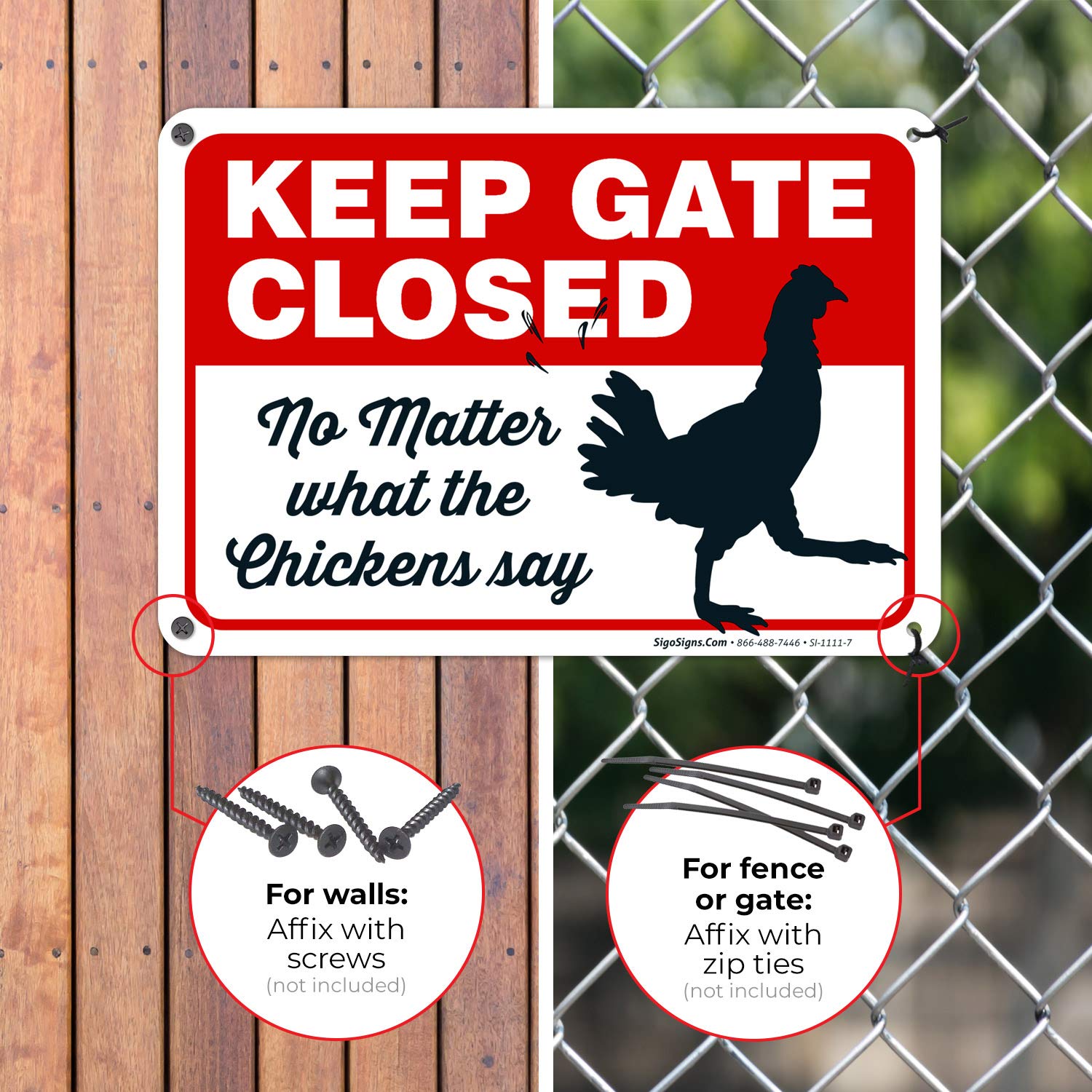 Funny Chicken Coop Sign - 'Keep Gate Closed No Matter What The Chickens Say' - 10x7 Rust-Free Aluminum, Weatherproof & Fade-Resistant - Easy Mounting for Indoor/Outdoor Use - Made in USA - Perfect for Farmhouse Decor, Backyard Poultry Keeping & Humorous Gift Ideas