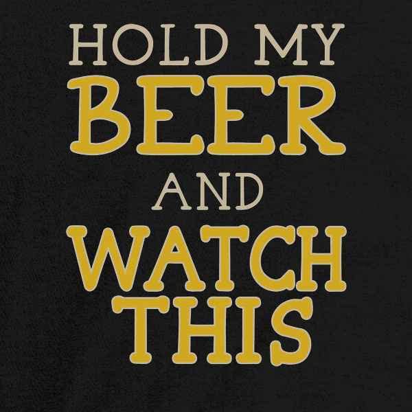 Funny Graphic T-Shirt for Men - Pop Threads 'Hold My Beer and Watch This' Humor Tee | Casual Wear, Parties & Gifts