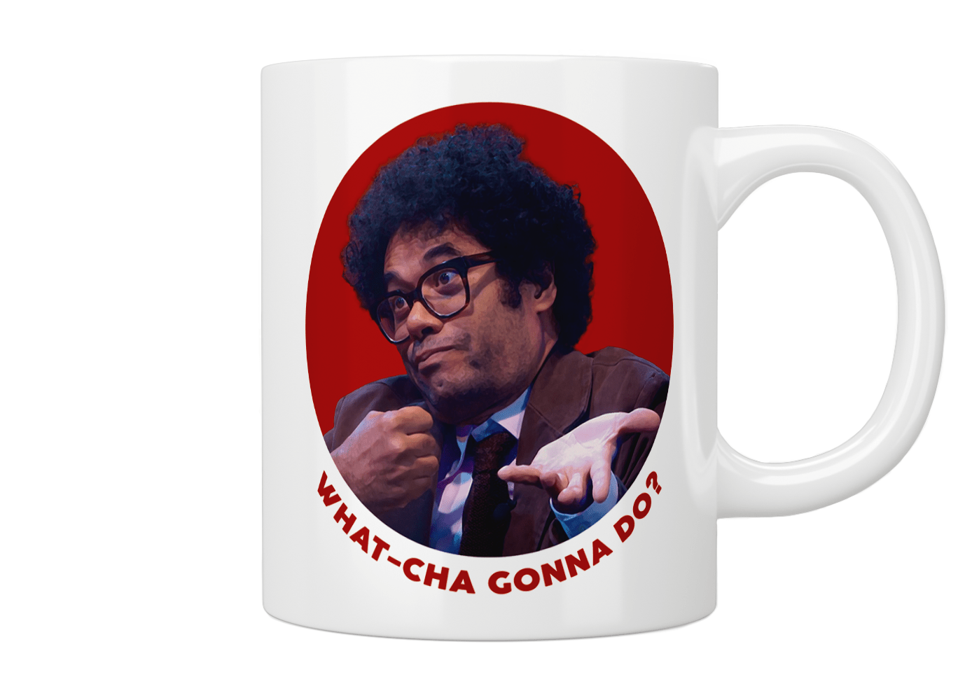 Richard Ayoade What Cha Gonna Do? Funny Coffee Mug - Perfect Gift for Fans of British Comedy & Office Humor - Great for Tea, Coffee & Hot Chocolate at Home or Work