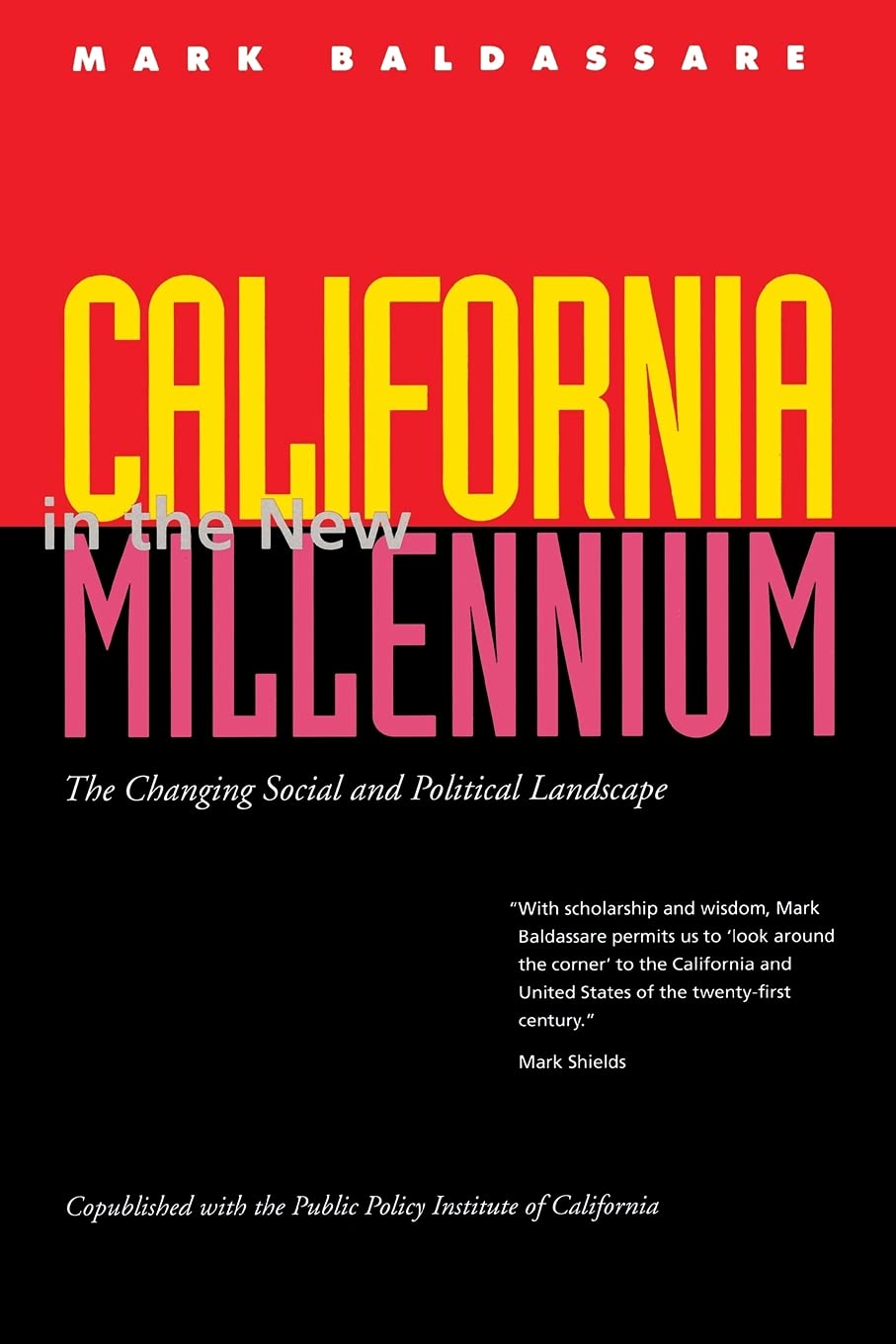 California in the New Millennium: The Changing Social and Political Landscape - Book on Modern California History & Society - Perfect for Students, Researchers & Political Enthusiasts