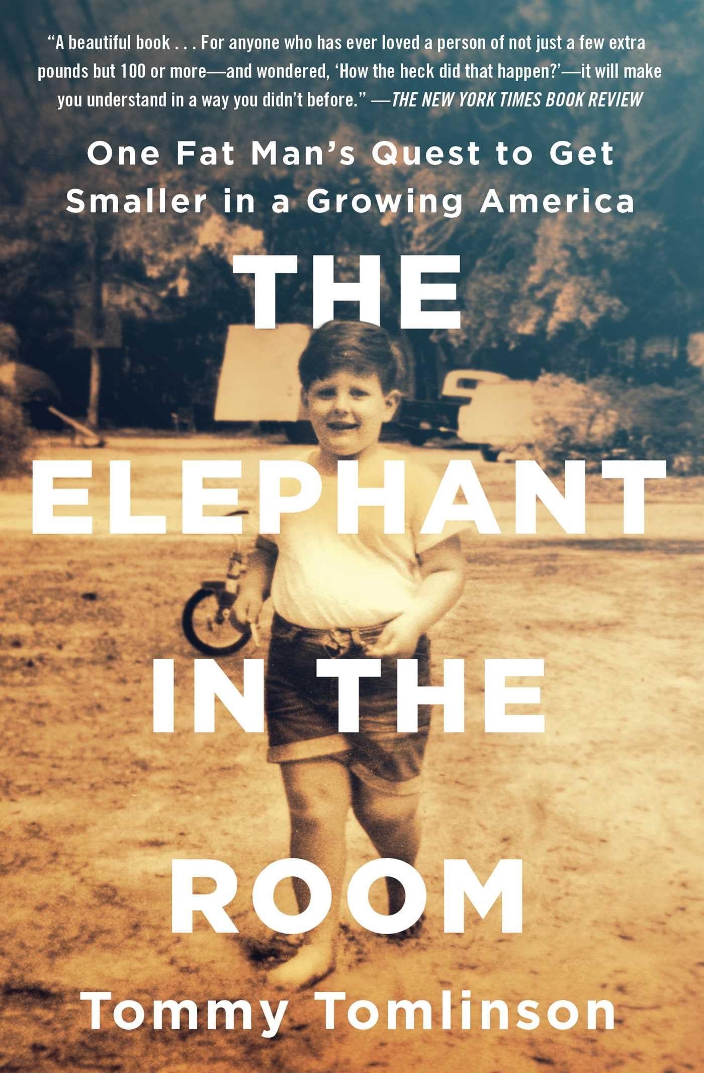 Elephant in the Room: Weight Loss Journey for Obese Men in America - Perfect for Fitness Motivation & Body Transformation