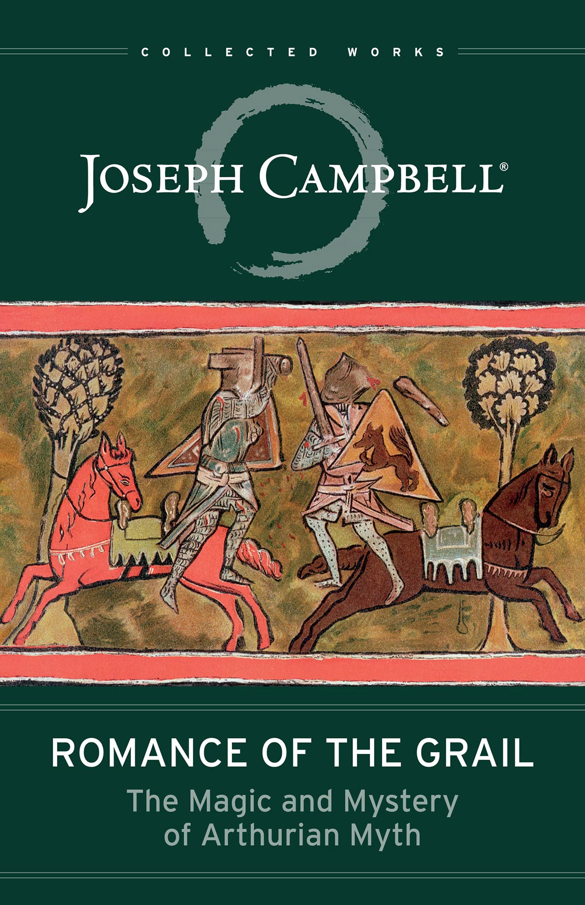 Romance of the Grail: The Magic and Mystery of Arthurian Myth - Complete Collected Works | Medieval Literature, King Arthur Legends & Celtic Mythology | Perfect for Fantasy Readers, History Enthusiasts & Book Collectors