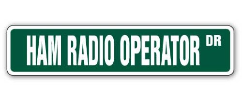 Professional HAM Radio Operator Street Sign for Two-Way Radios | 36