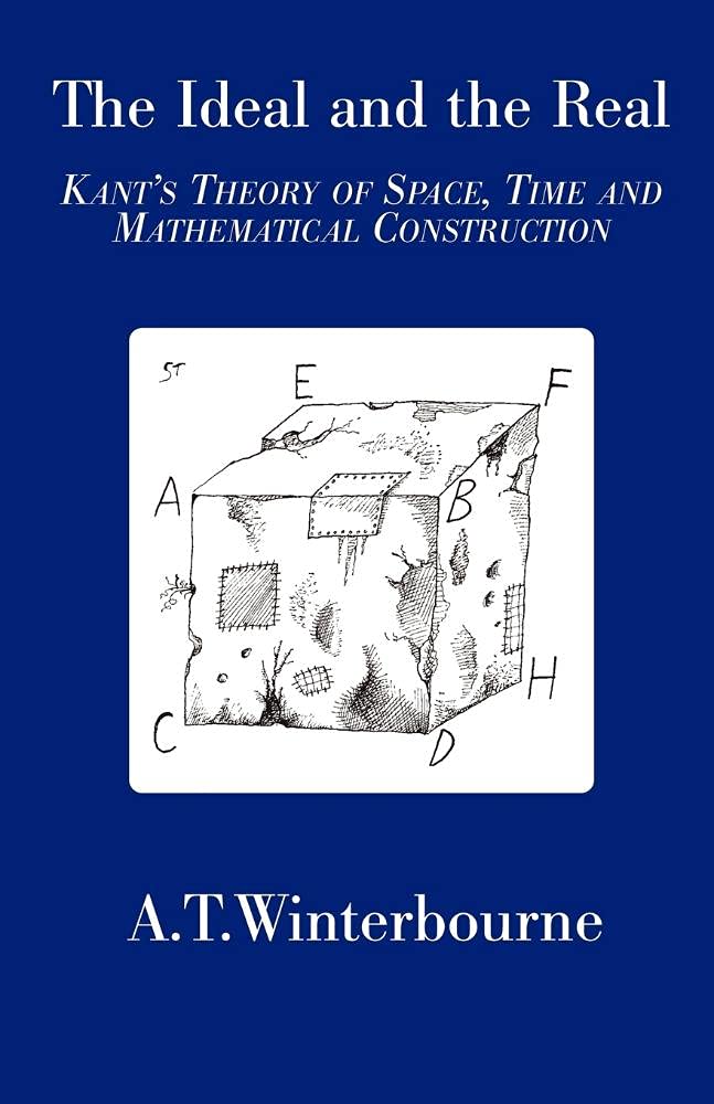 Kant's Theory of Space, Time & Mathematical Construction - Philosophy Book on Idealism vs Reality | Perfect for Philosophy Students & Academic Research