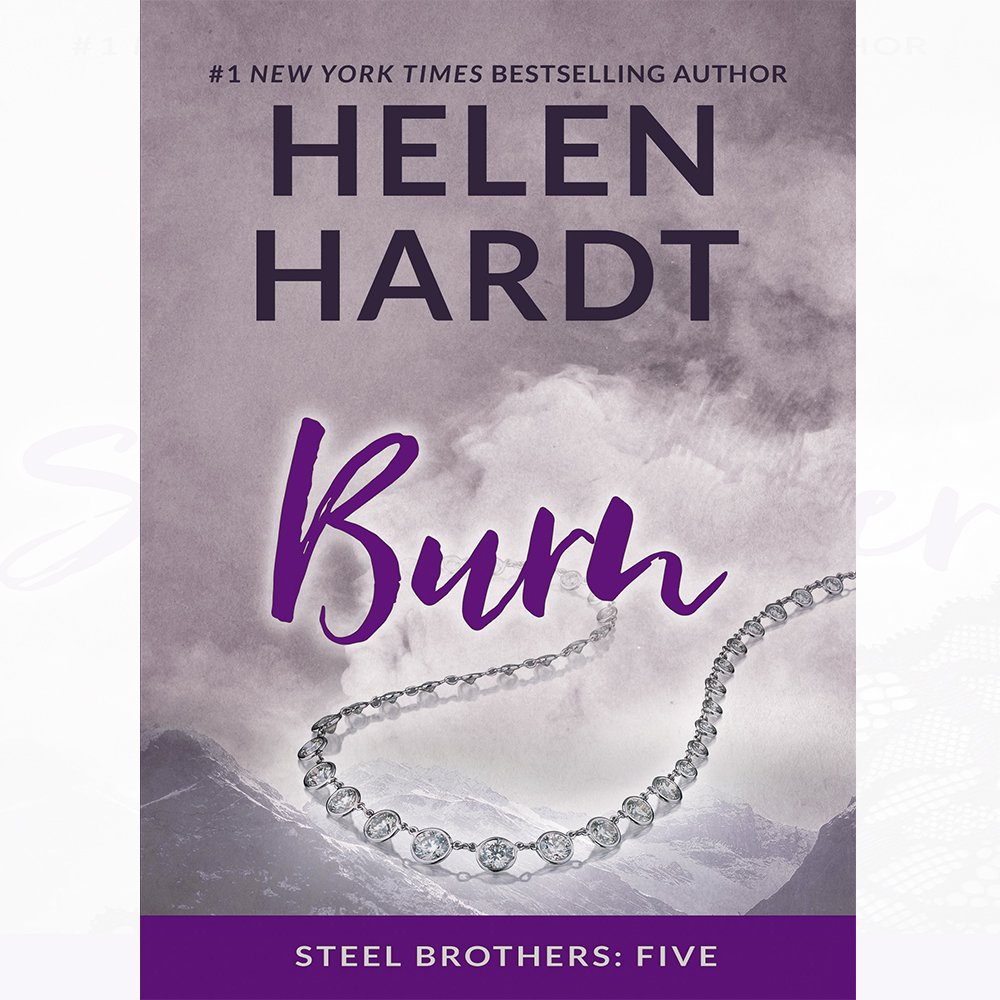 Helen Hardt Steel Brothers Saga Complete 9-Book Set (Books 1-9) - Melt, Burn, Twist, Shatter, Surrender, Unravel, Crave, Spin, Believe - Contemporary Romance Novel Series - Perfect for Book Clubs & Vacation Reading