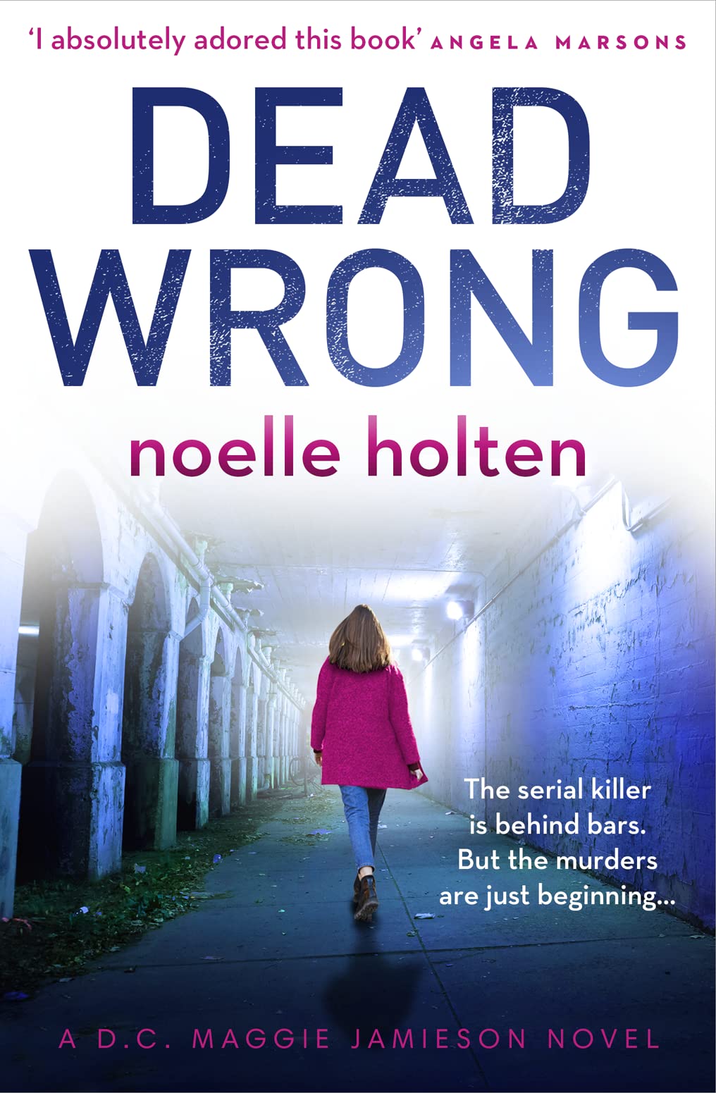 Dead Wrong: Maggie Jamieson Thriller - Gripping Serial Killer Novel for Crime Fiction Fans