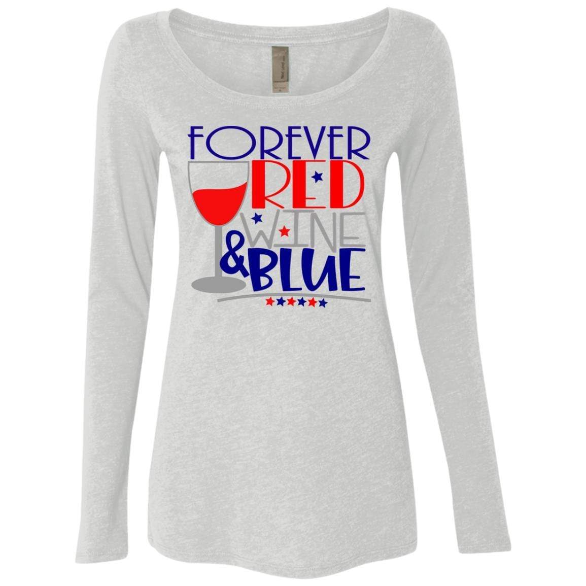 WineyBitches.Co Forever Red Wine & Blue Ladies' Triblend Long Sleeve Scoop Neck T-Shirt - Comfortable Casual Wear for Women's Night Out & Patriotic Events