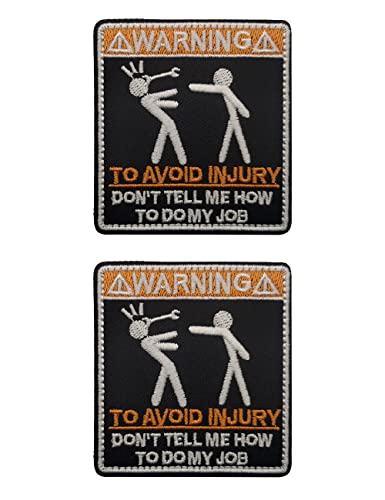 03 Don't Tell Me How to do My Job Embroidered