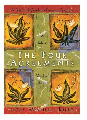 The Four Agreements: A Practical Guide to Personal Freedom - Transform Your Life with Ancient Toltec Wisdom for Self-Improvement & Relationships | Perfect for Book Clubs, Spiritual Growth & Daily Inspiration