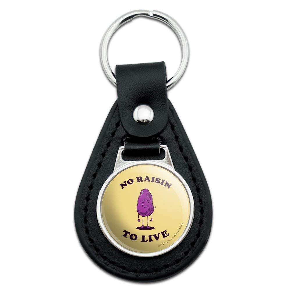 Funny Black Leather Keychain with Humorous 'No Raisin to Live' Design - Perfect for Gifts, Keychains, and Everyday Humor Accessories