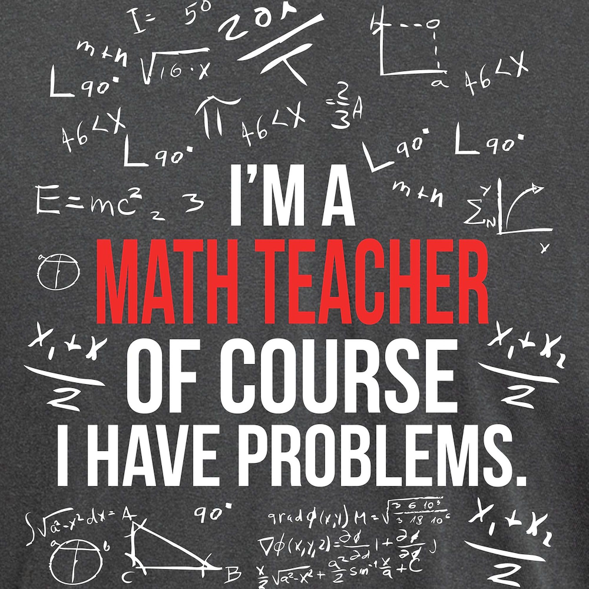 Math Teacher with Problems T-Shirt for Men | Comfort Colors Cotton Tee | Funny Teacher Gift, Classroom Apparel, Casual Wear