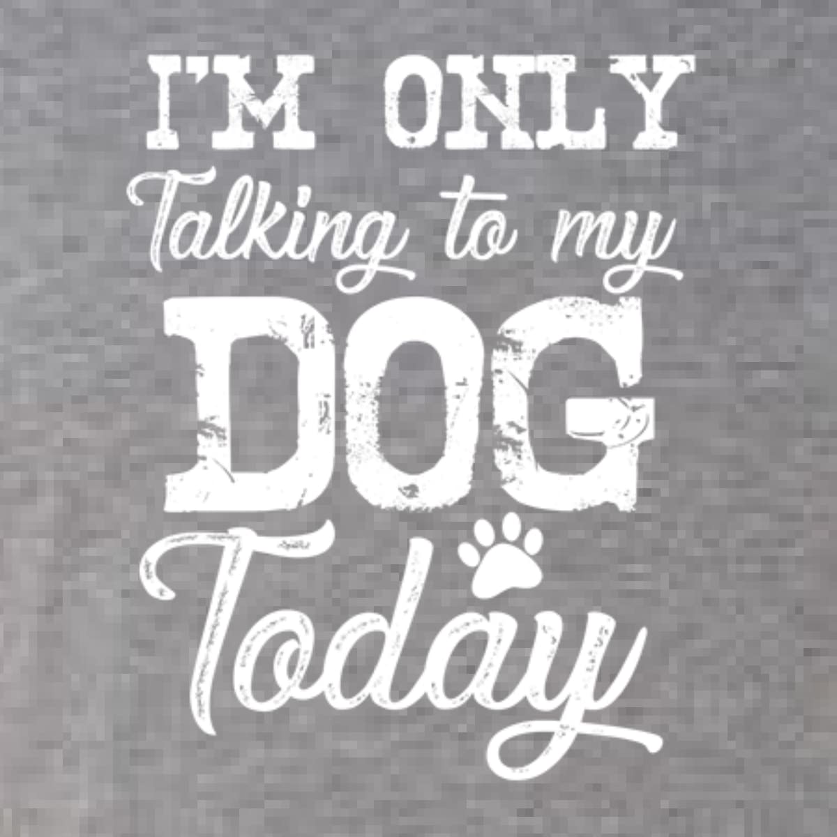 Funny Dog Lover Tri-Blend Racerback Tank Top - 'I'm Only Talking to My Dog Today' Saying - Soft Breathable Women's Athletic Shirt for Dog Walks, Park Outings & Pet Lovers