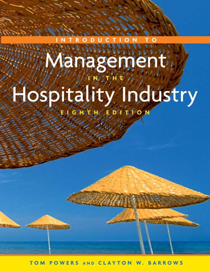 Introduction to Management in the Hospitality Industry - Essential Guide for Hotel & Restaurant Managers | Leadership, Operations & Customer Service Strategies