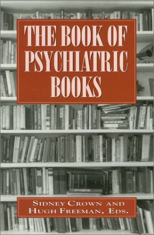 Best Psychiatric Books for Mental Health Professionals - Essential Reading for Therapists, Psychologists & Students | Improve Clinical Practice & Patient Care