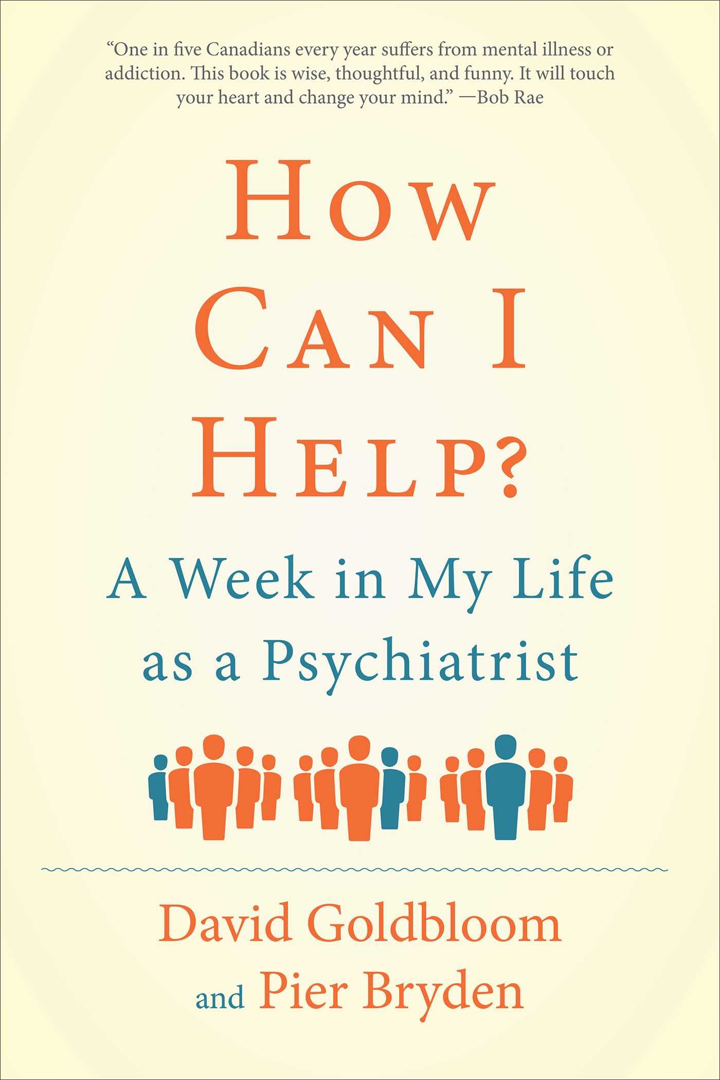 How Can I Help? A Week in My Life as a Psychiatrist - Mental Health Book for Professionals & Students | Daily Practice Insights, Patient Stories & Self-Care Tips