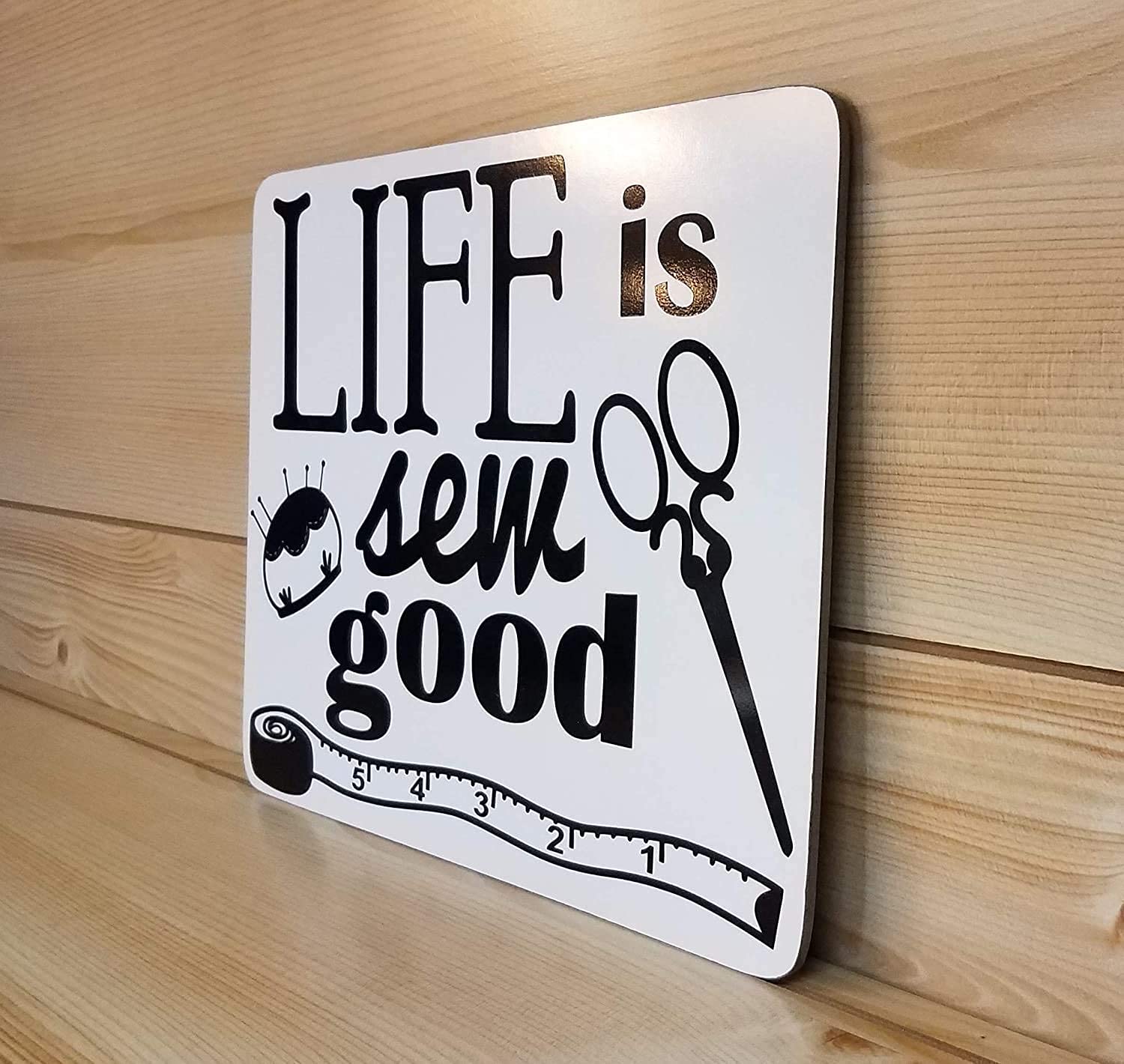 Life is Sew Good Wooden Quilt Sign - Handmade Quilt Decor for Sewing Room - Perfect Quilting Gift for Quilters & Sewing Enthusiasts - Ideal for Home, Studio & Craft Room Decor