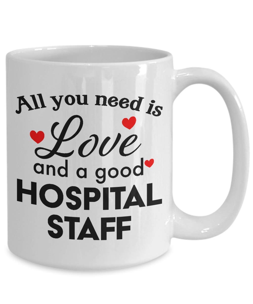 Funny Coffee Mug Gift for Hospital Staff - Best Humorous Present for Men, Women, Friends, Coworkers, Dad, Mom - Perfect for Birthday, Christmas, Thank You, Appreciation Day, Retirement - 15oz Ceramic Cup - Great for Nurses, Doctors, Healthcare Workers Break Room