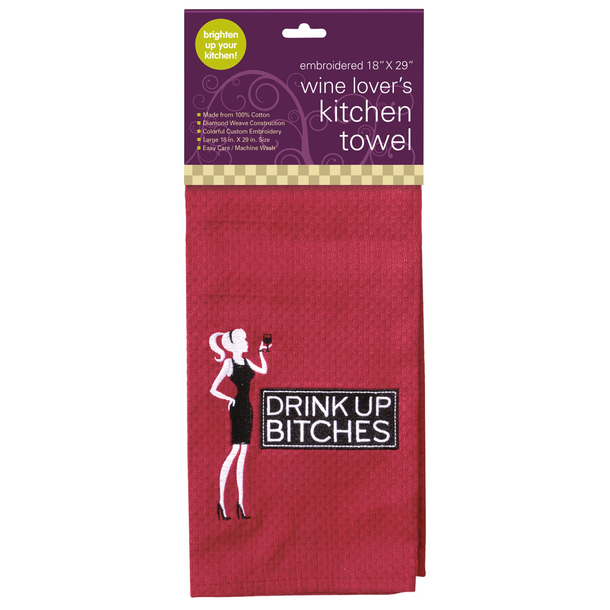 29 x 18 Inch Embroidered Cotton Kitchen Towel for Wine Lovers - Funny 'Drink Up Bitches' Quote - Perfect for Gifts, Parties & Wine Tasting Events