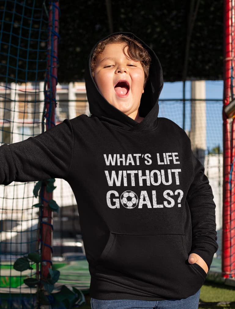 Motivational 'What's Life Without Goals' Hoodie for Boys & Girls - Soccer Player Youth Kids Sweatshirt - Perfect for Sports, School & Casual Wear