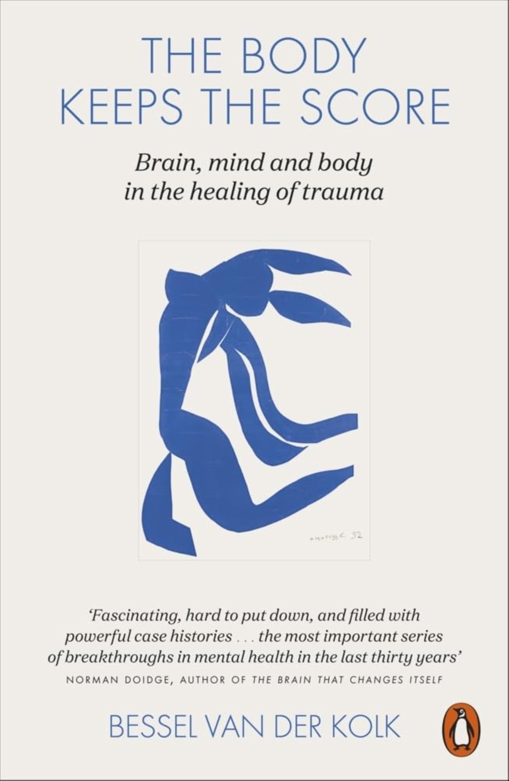 The Body Keeps the Score: Healing Trauma Through Brain, Mind & Body Connection - Essential Book for PTSD Recovery, Therapy & Self-Help
