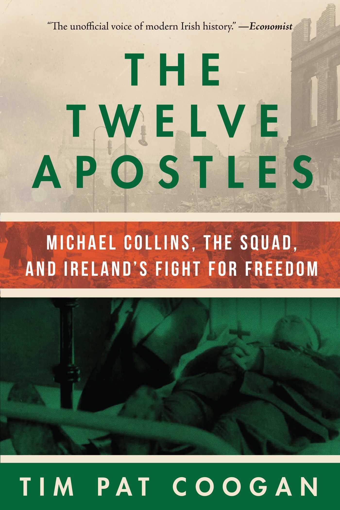 The Twelve Apostles: Michael Collins, the Squad, and Ireland's Fight for Freedom - Historical Book on Irish Independence Struggle - Perfect for History Enthusiasts and Students