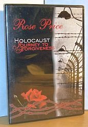 Rose Price: Holocaust Journey to Forgiveness - Inspiring True Story of Survival & Reconciliation | WWII Memoir, Jewish History Book, Holocaust Survivor Biography - Perfect for Book Clubs & History Enthusiasts