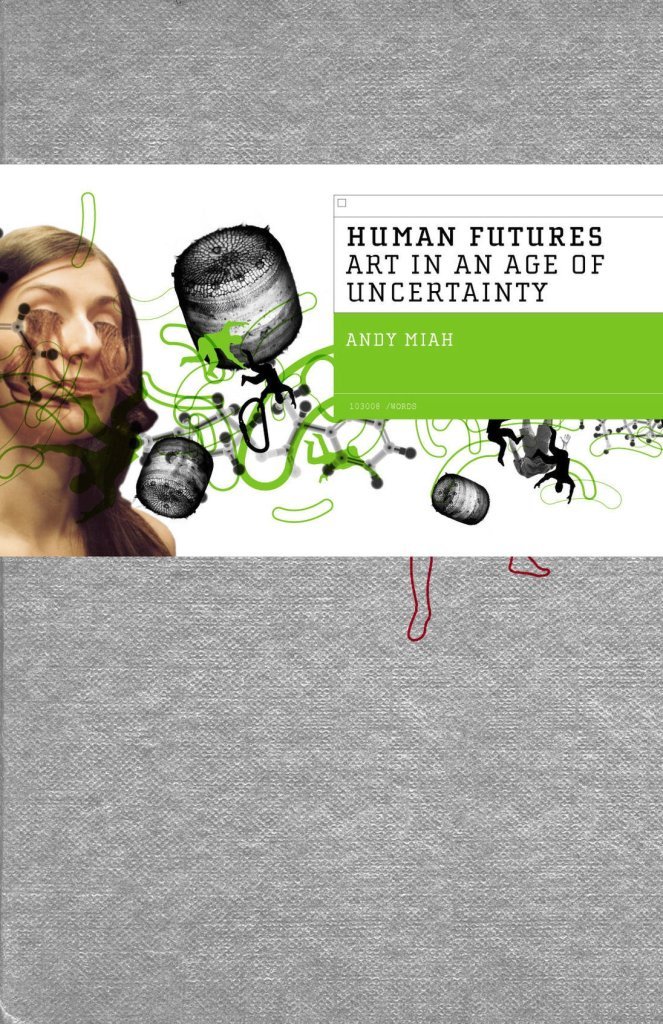 Human Futures: Exploring Art in the Age of Uncertainty - Contemporary Art Book for Thought-Provoking Home Decor & Gift Ideas