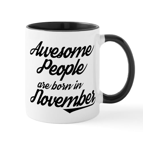 White/Black Inside - Awesome People Are Born In November Mugs