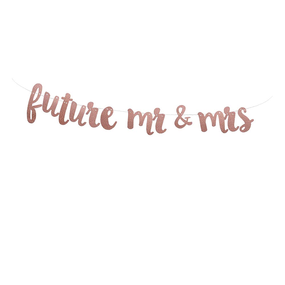 Future Mr & Mrs Banner - Rose Gold Glitter Paper Sign for Engagement Party Decorations, Wedding Photo Backdrop - Perfect for Engagement Photos, Bridal Showers & Anniversary Celebrations