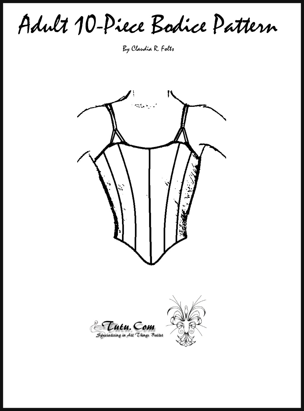 Claudia Folts European Style Adult Bodice Pattern - 10 Piece Set for Corset Making & Costume Design | Perfect for Historical Reenactments, Cosplay & Theater Costumes