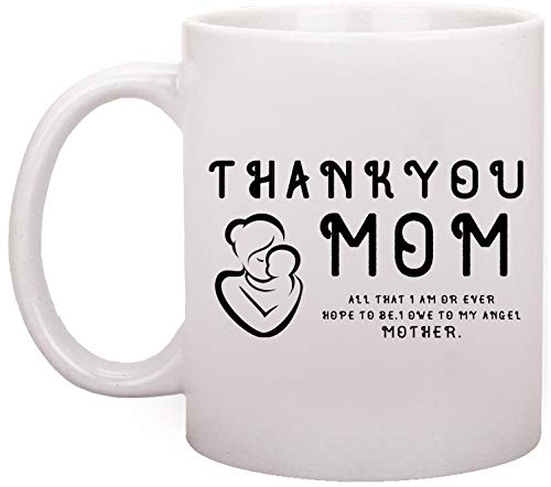11 Oz Ceramic Funny Coffee Mug - Printed 'Thank You Mom' Tea or Coffee Cup - Perfect Gift for Mother's Day, Birthday, Christmas - Ideal for Home, Office & Gifting