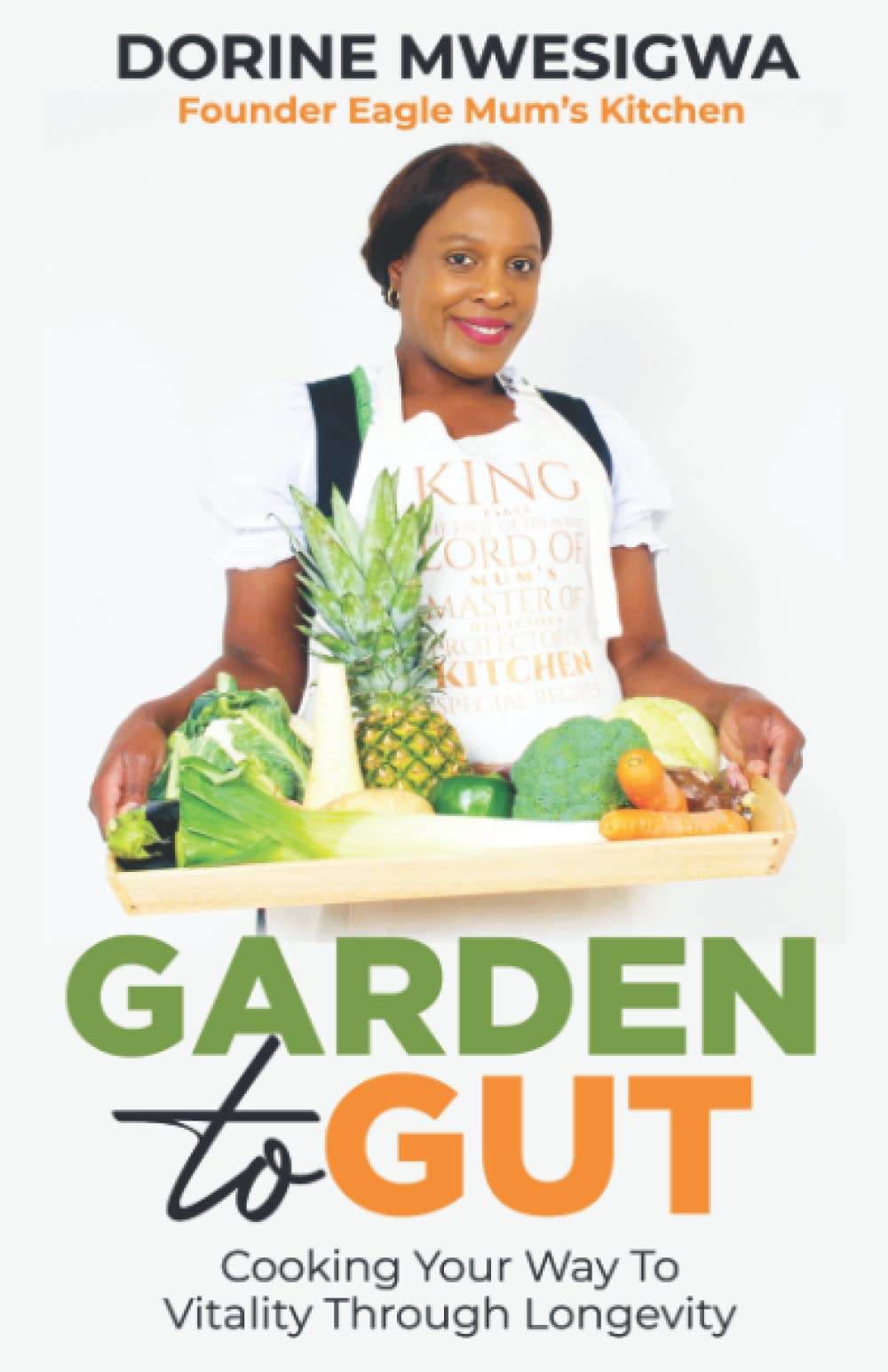 Garden to Gut: Organic Cooking for Longevity and Vitality – Healthy Recipes for a Balanced Lifestyle