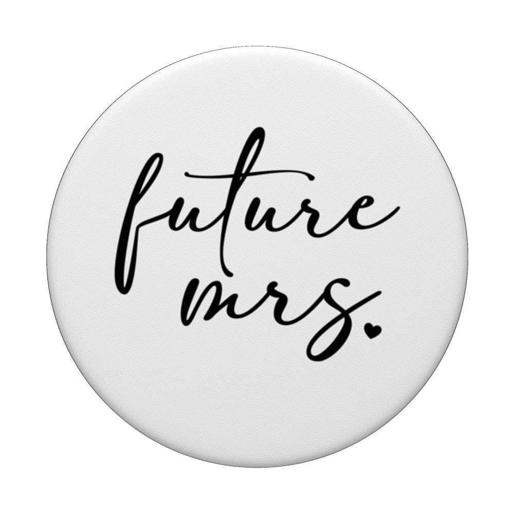 Future Mrs PopSockets Standard PopGrip - Wedding Phone Grip & Stand for Brides - Perfect for Bachelorette Parties, Wedding Day & Honeymoon