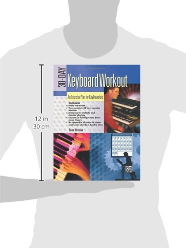 30-Day Keyboard Workout: Piano & Keyboard Exercise Plan for Musicians - Improve Skills for Performances, Practice & Music Lessons